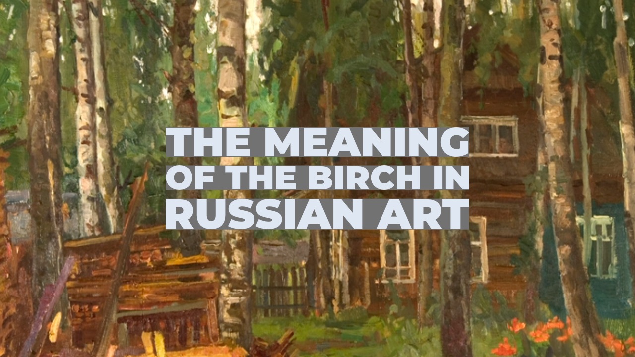 Birches in Russian Art-1.jpeg